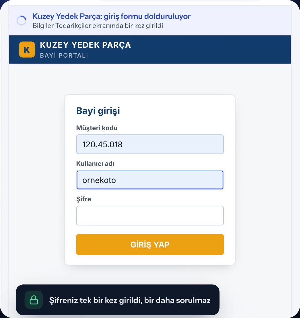 APF içinde açılmış bir tedarikçi bayi portalı: giriş formu otomatik dolduruluyor, şifrenin bir daha sorulmayacağı yazıyor.