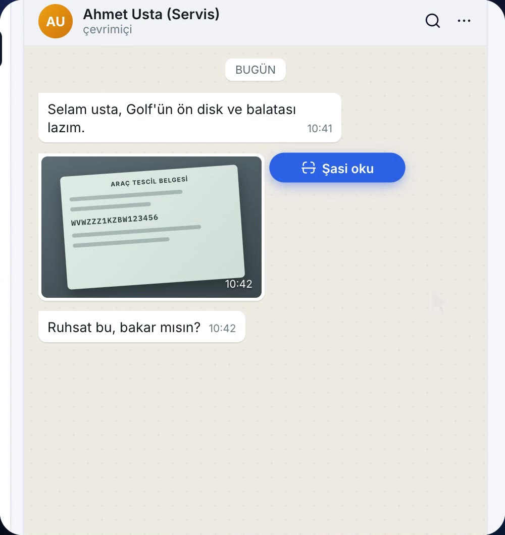APF içinde açık WhatsApp sohbeti: müşterinin gönderdiği ruhsat fotoğrafının yanında “Şasi oku” düğmesi.